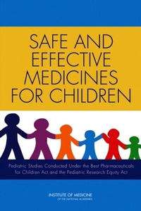 Abbildung von: Safe and Effective Medicines for Children - National Academies Press