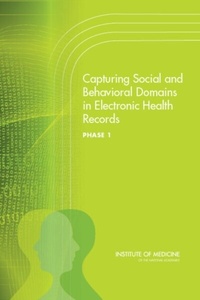 Abbildung von: Capturing Social and Behavioral Domains in Electronic Health Records - National Academies Press