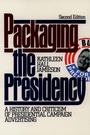 Cover: Packaging The Presidency - OUP eBook