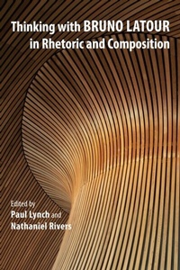 Abbildung von: Thinking with Bruno Latour in Rhetoric and Composition - Southern Illinois University Press