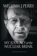 Cover: My Journey at the Nuclear Brink - Stanford University Press