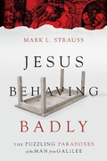 Cover: Jesus Behaving Badly - IVP Books