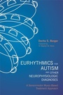 Cover: Eurhythmics for Autism and Other Neurophysiologic Diagnoses - Jessica Kingsley Publishers
