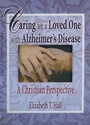Bild: Caring for a Loved One with Alzheimer's Disease - Routledge