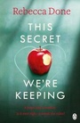 Cover: This Secret We're Keeping - Penguin Books Ltd