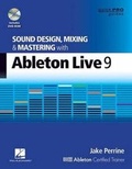 Cover: Sound Design, Mixing and Mastering with Ableton Live 9 - Hal Leonard Corporation