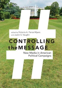 Enlarge image Cover: Controlling the Message - New York University Press