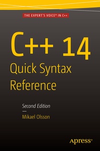 Enlarge image Cover: C++ 14 Quick Syntax Reference - APress