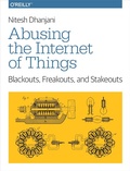 Cover: Abusing the Internet of Things - O'Reilly