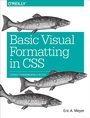 Cover: Basic Visual Formatting in CSS - O'Reilly