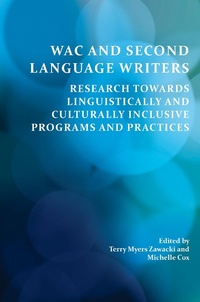 Abbildung von: WAC and Second Language Writers - Parlor Press, LLC