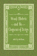 Cover: Visual Rhetoric and the Eloquence of Design - Parlor Press, LLC