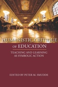 Cover: Humanistic Critique of Education - Parlor Press, LLC
