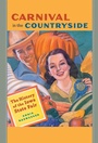 Cover: Carnival in the Countryside - University Of Iowa Press