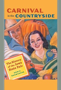 Enlarge image Cover: Carnival in the Countryside - University Of Iowa Press