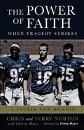 Cover: The Power of Faith When Tragedy Strikes - Cah LLC