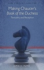 Cover: Making Chaucer's Book of the Duchess - University of Wales Press
