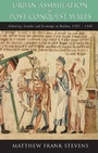Cover: Urban Assimilation in Post-Conquest Wales - University of Wales Press
