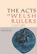 Cover: The Acts of Welsh Rulers, 1120-1283 - University of Wales Press