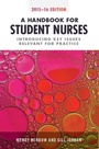 Cover: A Handbook for Student Nurses, 2015-16 edition - Lantern Publishing