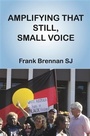 Cover: Amplifying That Still, Small Voice - ATF Press