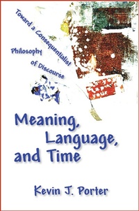 Abbildung von: Meaning, Language, and Time - Parlor Press, LLC