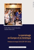 Cover: Le parrainage en Europe et en Am&eacute;rique - Peter Lang Verlag