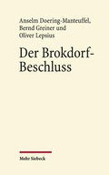 Cover: Der Brokdorf-Beschluss des Bundesverfassungsgerichts 1985 - Mohr Siebeck