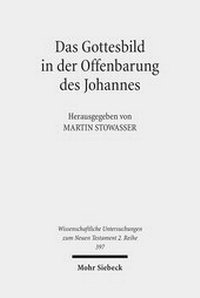 Abbildung von: Das Gottesbild in der Offenbarung des Johannes - Mohr Siebeck