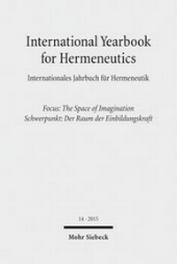 Abbildung von: International Yearbook for Hermeneutics / Internationales Jahrbuch für Hermeneutik - Mohr Siebeck