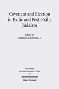 Cover: Covenant and Election in Exilic and Post-Exilic Judaism - Mohr Siebeck