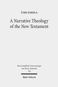Abbildung von: A Narrative Theology of the New Testament - Mohr Siebeck