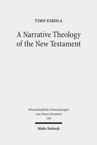 Abbildung von: A Narrative Theology of the New Testament - Mohr Siebeck