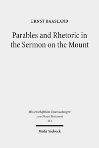 Abbildung von: Parables and Rhetoric in the Sermon on the Mount - Mohr Siebeck