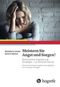 Cover: Meistern Sie Angst und Sorgen! - Hogrefe