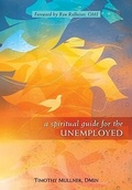 Cover: A Spiritual Guide for the Unemployed - Liguori Publications,U.S.