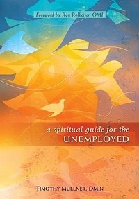 Enlarge image Cover: A Spiritual Guide for the Unemployed - Liguori Publications,U.S.