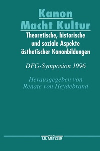 Abbildung von: Kanon Macht Kultur - J.B. Metzler