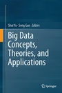 Cover: Big Data Concepts, Theories, and Applications - Springer