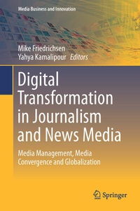 Bild vergrößern Bild: Digital Transformation in Journalism and News Media - Springer