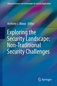 Enlarge image Cover: Exploring the Security Landscape: Non-Traditional Security Challenges - Springer