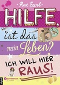 Cover: Hilfe, ist das mein Leben?, Band 01 - Schneiderbuch