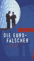 Cover: Die Euro-F&auml;lscher - Campus