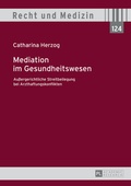 Abbildung von: Mediation im Gesundheitswesen - Peter Lang Verlag