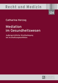 Abbildung von: Mediation im Gesundheitswesen - Peter Lang Verlag