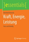 Cover: Kraft, Energie, Leistung - Springer Vieweg