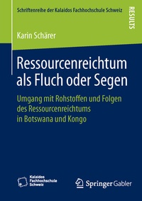 Abbildung von: Ressourcenreichtum als Fluch oder Segen - Springer Gabler