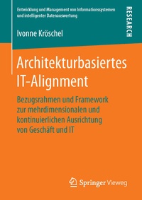 Abbildung von: Architekturbasiertes IT-Alignment - Springer Vieweg