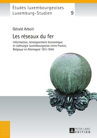 Abbildung von: Les réseaux du fer - Peter Lang Verlag
