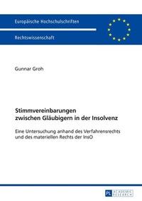 Abbildung von: Stimmvereinbarungen zwischen Gläubigern in der Insolvenz - Peter Lang Verlag